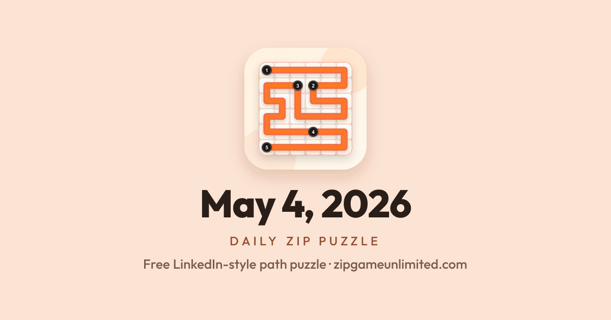 Zip Puzzle for May 4, 2026: Daily Number Path Challenge