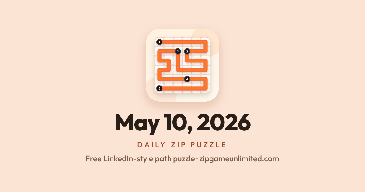 Zip Puzzle for May 10, 2026: Daily Number Path Challenge